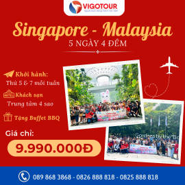 Tour Singapore Malaysia 5 ngày 4 đêm tiêu chuẩn 4 sao