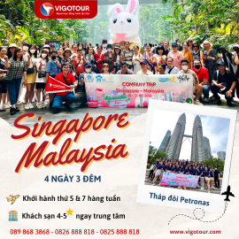 Tour Singapore Malaysia 2022 siêu tiết kiệm